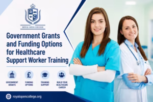 Government Grants and Funding Options for Healthcare Support Worker Training